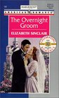 Overnight Groom (Oops Still Married) (Harlequin American Romance, 787)