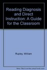 Reading Diagnosis and Direct Instruction A Guide for the Classroom
