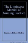 The Lippincott Manual of Nursing Practice