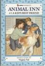 A Kid's Best Friend (Animal Inn, No 2)