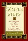 Simple Steps 10 Things You Can Do to Create an Exceptional Life