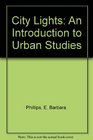 City Lights An Introduction to Urban Studies