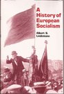 A History of European Socialism