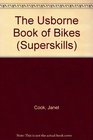 The Usborne Book of Bikes