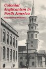 Colonial Anglicanism in North America