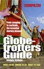 Globetrotter's Guide From Cocktails to Camping the Essential Journey Planner