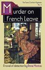 Murder on French Leave A Tessa Crichton Mystery