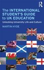 The International Student's Guide to UK Education Unlocking University Life and Culture