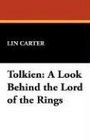 Tolkien A Look Behind the Lord of the Rings