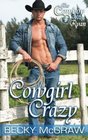 Cowgirl Crazy (#2, Cowboy Way) (Volume 2)