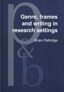 Genre Frames and Writing in Research Settings