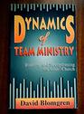 Dynamics of Team Ministry