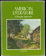 American Literature a Thematic Approach
