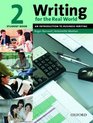 Writing for the Real World 2 An Introduction to Business Writing Student Book