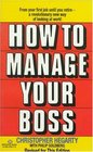 How to Manage Your Boss