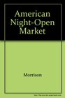 American NightOpen Market