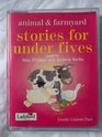 Animal and Farmyard Stories