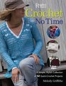 Crochet in No Time A Simple Stylish Collection of 52 QuickCrochet Projects