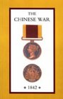 Chinese War an Account of All the Operations of the British Forces