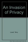 An Invasion of Privacy