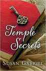 Temple Secrets (Temple Secrets, Bk 1)