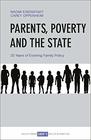 Parents Poverty and the State 20 Years of Evolving Family Policy