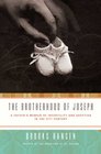 The Brotherhood of Joseph A Father's Memoir of Infertility and Adoption in the 21st Century