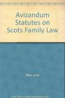 Avizandum Statutes on Scots Family Law