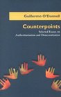 Counterpoints Selected Essays on Authoritarianism and Democratization