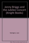 Jonny Briggs and the Jubilee Concert