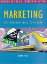 Marketing for Leisure and Tourism