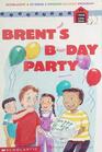 Brent's B Day Party