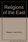 Religions of the East