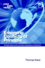 Emerging Conflicts of Principle