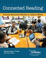 Connected Reading Teaching Adolescent Readers in a Digital World