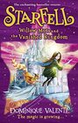 Starfell Willow Moss and the Vanished Kingdom next in the magical bestselling childrens book series Book 3