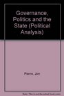 Governance Politics and the State