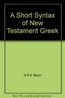 Short Syntax New Testament Greek