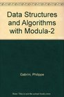 Data Structures and Algorithms with Modula2