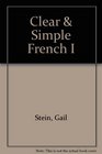 Clear and Simple French I