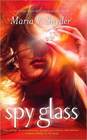 Spy Glass (Glass, Bk 3)