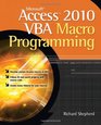 Microsoft Access 2010 VBA Macro Programming