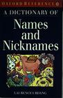 A Dictionary of Names and Nicknames