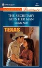 The Secretary Gets Her Man (Texas Confidential) (Harlequin American Romance, No 857)