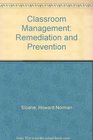 Classroom Management Remediation and Prevention