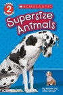 Supersize Animals