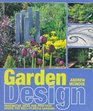 Garden Design Practical Advice for Well Planted Gardens
