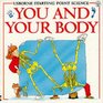 You and Your Body: What's Inside You?/Why Do People Eat?/What Makes You Ill?/Where Do Babies Come From?/Why Are People Different? (Usborne Starting)