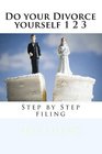 Do your Divorce yourself 1 2 3 Step by Step filing