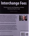 Interchange Fees The Economics and Regulation of What Merchants Pay for Cards